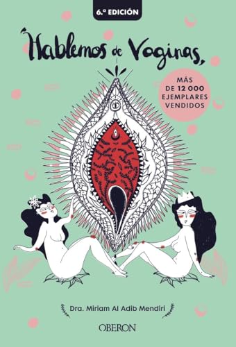 Libro HABLEMOS DE VAGINAS SALUD SEXUAL FEMENINA de AL ADIB MENDIRI MIRIAM en Colombia, sexologia