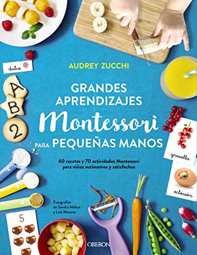 Libro Grandes Aprendizajes Montesori Para Pequ