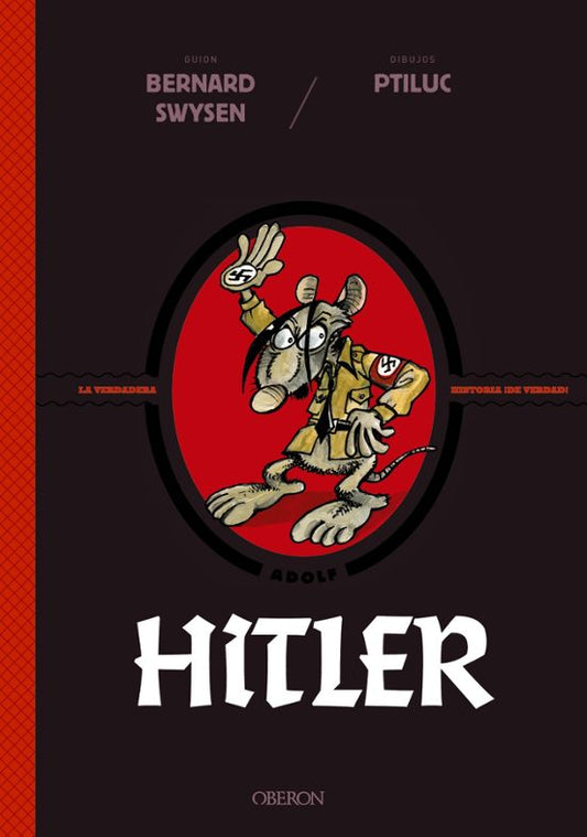 Libro Hitler. La Verdadera Historia ¡De Verdad