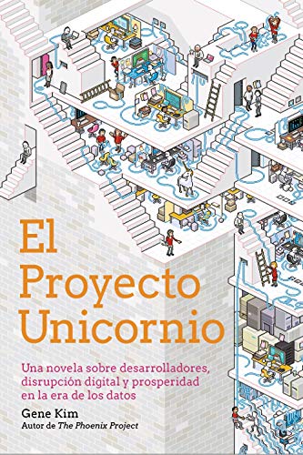 Libro El Proyecto Unicornio: Una Novela Sobre