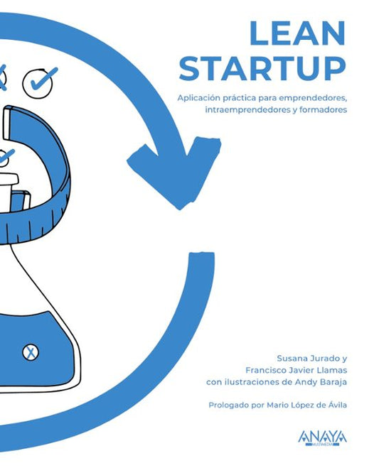 Libro Lean Startup: Aplicacion Practica Para E
