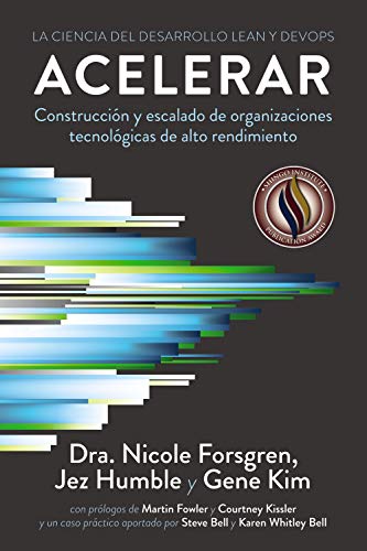 Libro Acelerar: La Ciencia Del Desarrollo Lean