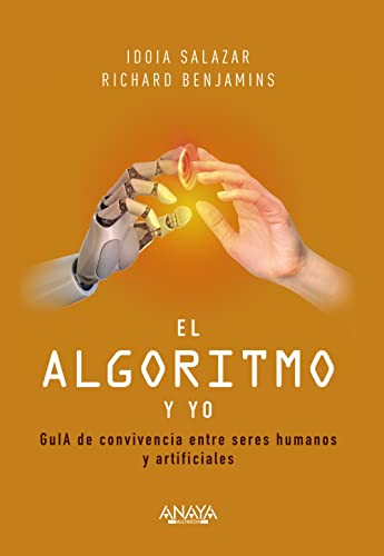 Libro El Algoritmo Y Yo Guia De Convivencia En