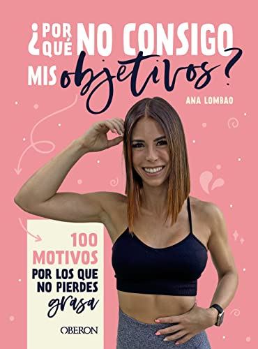 Libro POR QUE NO CONSIGO MIS OBJETIVOS? de LOMBAO ANA en Colombia, autoayuda