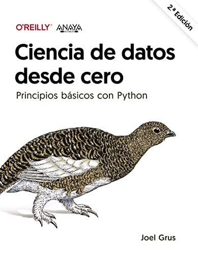 Libro CIENCIA DE DATOS DESDE CERO (2ª ED ): PRINCIPIOS BASICOS CON PYDTHON de GRUS JOEL en Colombia, ciencia