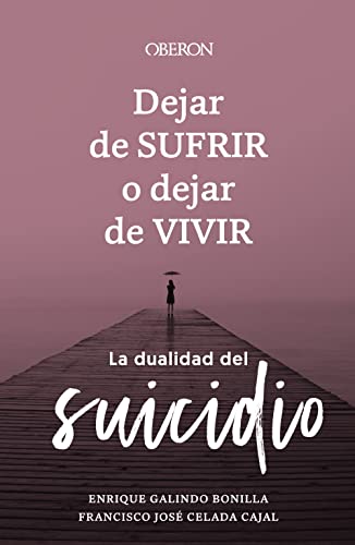 Libro Dejar De Sufrir O Dejar De Vivir: La Dua