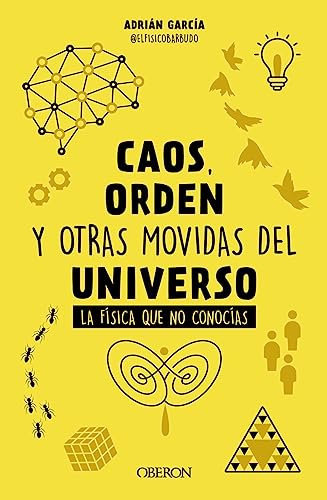 Libro Caos, Orden Y Otras Movidas Del Universo