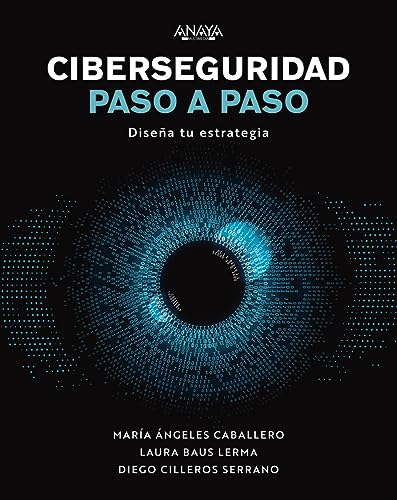 Libro Ciberseguridad Paso A Paso Diseña Tu Est