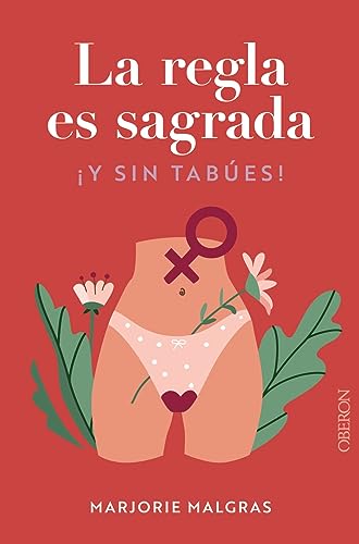 Libro La Regla Es Sagrada. Y Sin Tabues