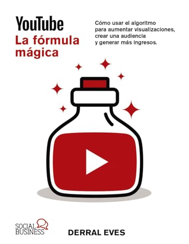 Libro Youtube. La Fórmula Mágica. Cómo Usar El