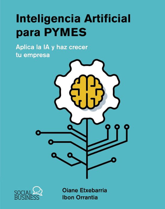 Libro INTELIGENCIA ARTIFICIAL PARA PYMES de ETXEBARRIA TOBIAS DIANE en Colombia, ciencia