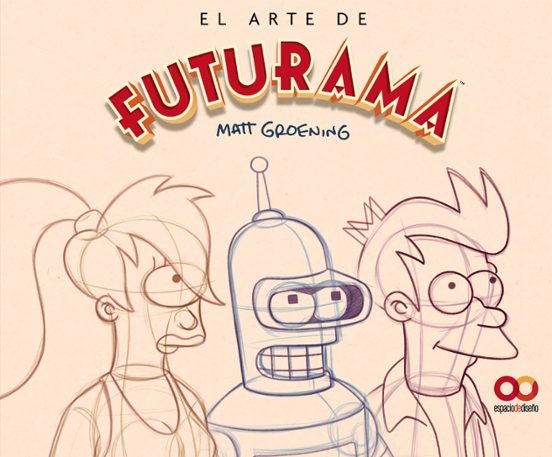Libro EL ARTE DE FUTURAMA UNA HISTORIA VISUAL DE LA SERIE DE CULTO MATT GROENING de GROENING MATT en Colombia, infantil