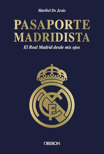 Libro PASAPORTE MADRIDISTA EL REAL MADRID DESDE MIS OJOS de DOMINGUEZ MARIA ISABEL DE JESUS en Colombia, deportes