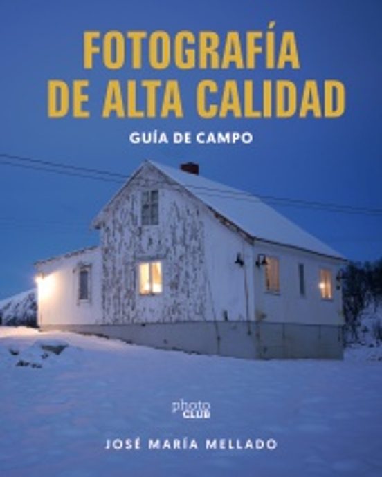 Libro Fotografía De Alta Calidad. Guía De Campo
