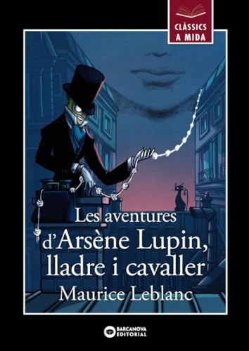 Libro LES AVENTURES D ARSENE LUPIN LLADRE I CAVALLER de LEBLANC MAURICE en Colombia, juvenil