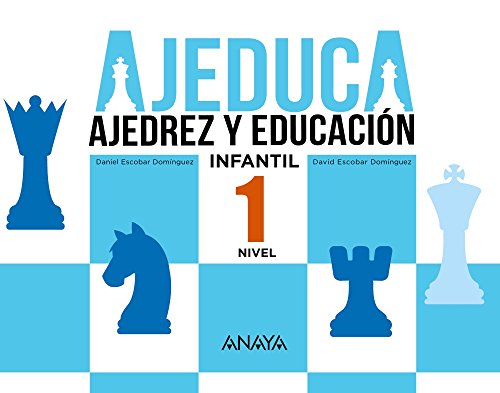 Libro AJEDUCA AJEDREZ Y EDUCACION INFANTIL NIVEL 1 de ANAYA en Colombia, deportes