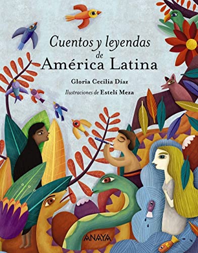 Libro Cuentos Y Leyendas De America Latina