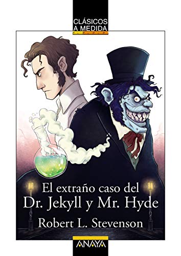 Libro EL EXTRANO CASO DEL DR JEKYLL Y MR HYDE (CLASICOS A MEDIDA de STEVENSON ROBERT LOUIS en Colombia, juvenil