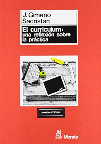 Libro El Curriculum, Una Reflexion Sobre La Pr