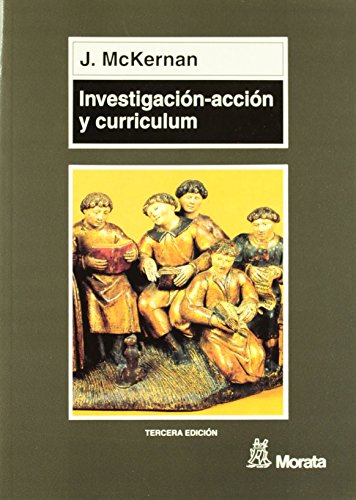 Libro INVESTIGACION ACCION Y CURRICULUM de MCKERMAN J. en Colombia, pedagogia