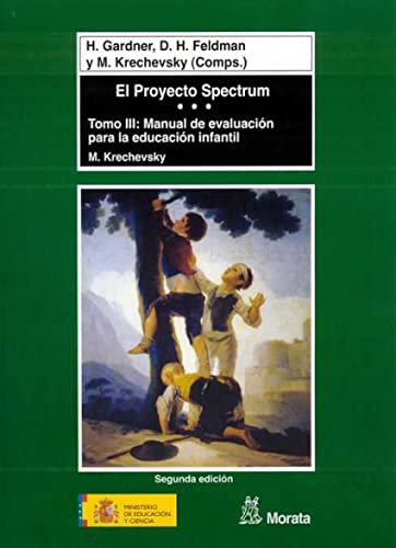Libro EL PROYECTO SPECTRUM III MANUAL DE EVAL de GARDNER H. fELDMAN D..H en Colombia, pedagogia