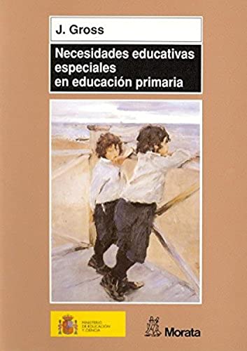 Libro NECESIDADES EDUCTIVAS ESPECIALES EN EDUCACION PRIMARIA de GROSS J. en Colombia, pedagogia