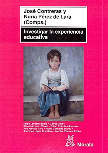 Libro Investigar La Experiencia Educativa
