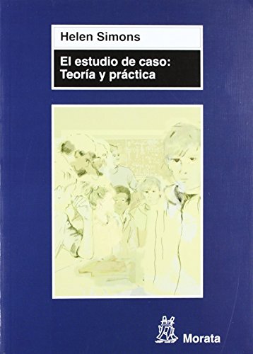 Libro EL ESTUDIO DE CASO: TEORIA Y PRACTICA de SIMONS HELEN en Colombia, pedagogia