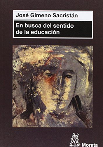 Libro En Busca Del Sentido De La Educacion