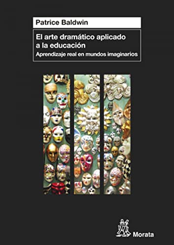Libro EL ARTE DRAMATICO APLICADO A LA EDUCACION de BALDWIN PATRICE en Colombia, pedagogia