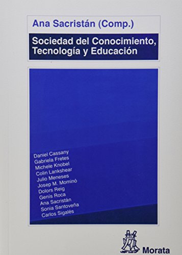 Libro Sociedad Del Conocimiento Tecnologia Y E