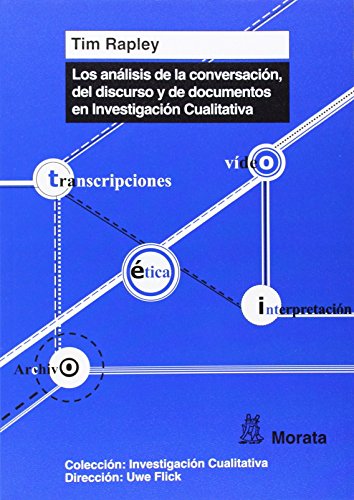Libro LOS ANALISIS DE LA CONVERSACION DEL DISCURSO Y DE DOCUMENTOS EN INVESTIGACION CUALITATIVA de RAPLAY TIM en Colombia, investigacion