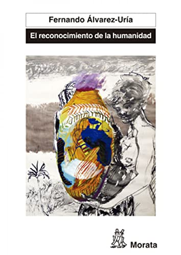 Libro EL RECONOCIMIENTO DE LA HUMANIDAD de ALVAREZ-URIA FERNANDO en Colombia, pedagogia