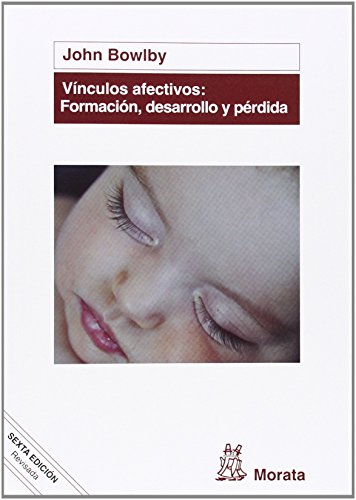 Libro Vinculos Afectivos. Formacion, Desarroll