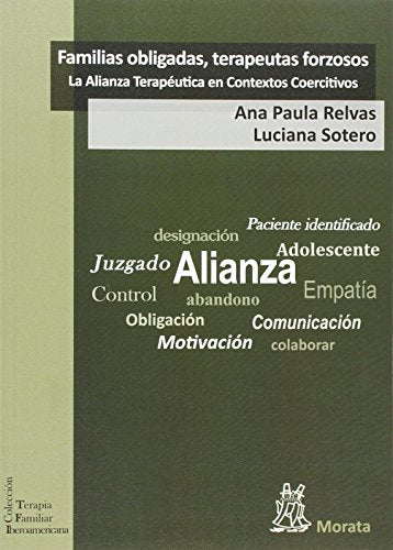 Libro FAMILIAS OBLIGADAS TERAPEUTAS FORZOSOS de RELCAS ANA PAULA en Colombia, psicologia
