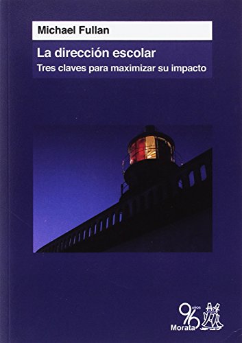 Libro La Direccion Escolar, Tres Claves Para M