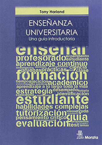 Libro ENSENANZA UNIVERSITARIA UNA GUIA INTRODUCTORIA de HARLAND TONY en Colombia, pedagogia