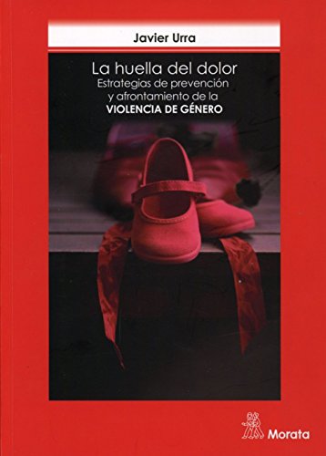 Libro LA HUELLA DEL DOLOR ESTRATEGIAS DE PREV de URRA JAVIER en Colombia, pedagogia