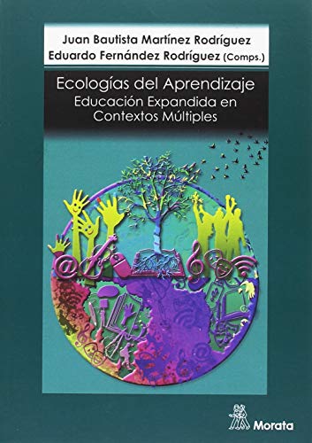 Libro ECOLOGIAS DEL APRENDIZAJE EDUCACION EXPANDIDA EN CONTEXTOS MULTIPLES de MARTINEZ JUAN BAUTISTA- FERNAN en Colombia, pedagogia