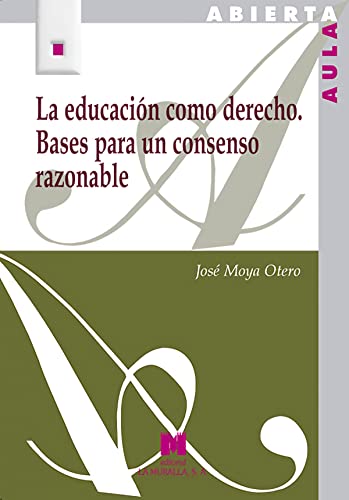 Libro LA EDUCACION COMO DERECHO BASES PARA UN de MOYA OTERO JOSE en Colombia, pedagogia