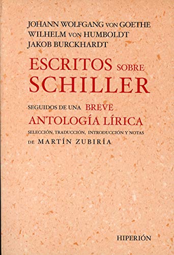Libro ESCRITOS SOBRE SHIELLER SEGUIDOS DE UNA BREVE ANTOLOGIA POETICA de GOETHE W.J. HUMBOLDT BURCKHARD en Colombia, poesia