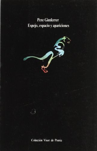 Libro ESPEJO ESPACIO APARICIONES POESIA 1970 1980 de GIMFERRER PERE en Colombia, poesia