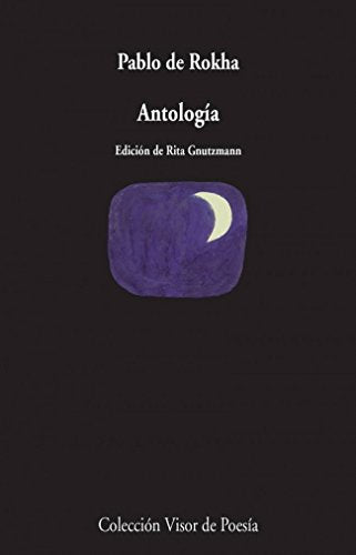 Libro ANTOLOGIA PABLO DE ROKHA de DE ROKHA PABLO en Colombia, poesia
