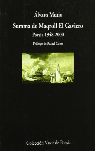 Libro SUMMA DE MAQROLL EL GAVIERO POESIA 1948 2000 de MUTIS ALVARO en Colombia, poesia