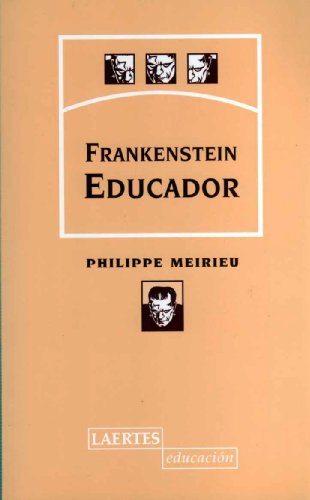 Libro FRANKESTEIN EDUCADOR de MEIREAU PHILIPPE en Colombia, pedagogia
