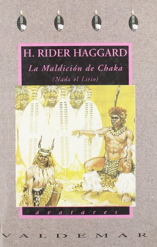 Libro LA MALDICION DE CHAKA de HAGGARD H. RIDER en Colombia, literatura