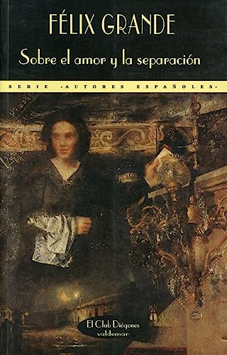 Libro SOBRE EL AMOR Y LA SEPARACION de GRANDE FELIX en Colombia, literatura