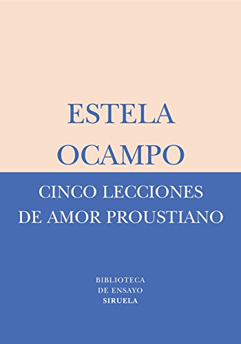 Libro Cinco Lecciones De Amor Proustiano