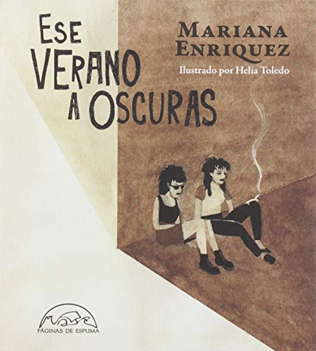Libro ESE VERANO A OSCURAS de ENRIQUEZ MARIANA en Colombia, literatura
