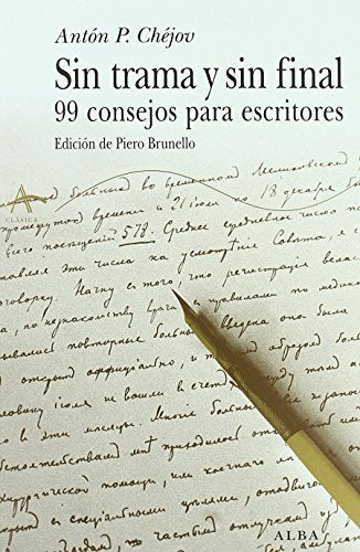 Libro SIN TRAMA Y SIN FINAL 99 CONSEJOS PARA de CHEJOV ANTON P. en Colombia, literatura